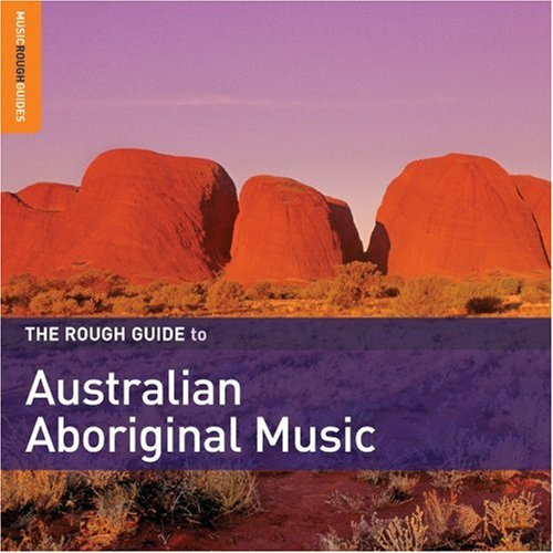 Various Artists - Rough Guide to Australian Aboriginal Music