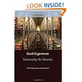 Rationality for Mortals: How People Cope with Uncertainty (Evolution and Cognition Series)
