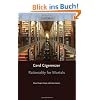 Rationality for Mortals: How People Cope with Uncertainty (Evolution and Cognition)