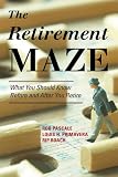 The Retirement Maze: What You Should
