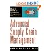 Advanced Supply Chain Management: How to Build a Sustained Competitive Advantage