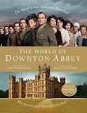 Jessica Fellowes,Julian FellowessThe World of Downton Abbey [Hardcover]2011