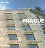 Prague - Architecture and Design Guide: and guide (And Guides) - 