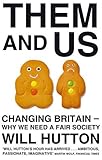Them and us : changing Britain - why we need a fair society
