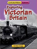 Exploring Victorian Britain