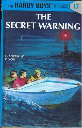 The Secret Warning (Hardy Boys #17)