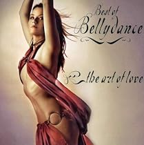The Best of Belly Dance: The Art of Love