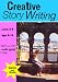 Creative Story Writing: part of the Teach your Child Good English series: (KS 3-5) (ages 9-13 years) A Core Guide for All Students Studying the ... . (Teach Your Child to Write Good English)