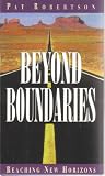 Beyond Boundaries Reaching New Horizons With God