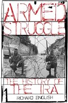 Armed Struggle: The History of the IRA