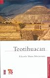Teotihuacan (Fideicomiso Historia De Las Americas) (Spanish Edition)