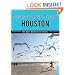 Quick Escapes From Houston: The Best Weekend Getaways (Quick Escapes Series)