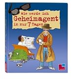 Erstes Sachbuch plus: Wie werde ich Geheimagent in 7 Tagen