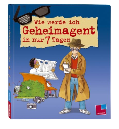 Erstes Sachbuch plus: Wie werde ich Geheimagent in 7 Tagen