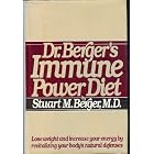 Dr. Berger's Immune Power Diet by Stuart M. Berger