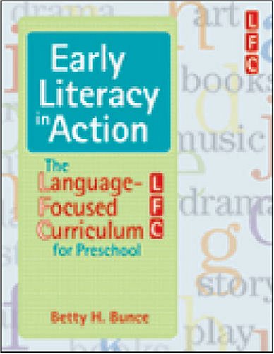 Early Literacy in Action: The Language-Focused Curriculum for Preschool (Vital Statistics)