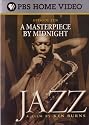 Jazz - A Film By Ken Burns: Episode 10 (A Masterpiece By Midnight)