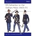US Infantry in the Indian Wars 1865-91 (Men-at-Arms)