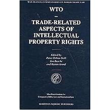 WTO-Trade-related Aspects of Intellectual Property Rights (Max Planck Commentaries on World Trade Law) (Volume 7) (Hardcover)