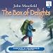 The Box of Delights: The Adventure's of Kay Harker: 1: The Adventures of Kay Harker: 1