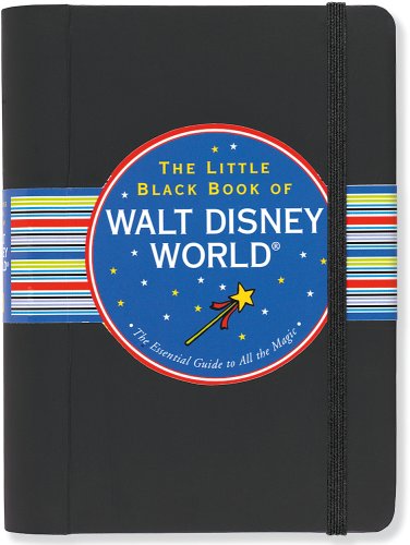 City Travel Guides Discounted  Books : The Little Black Book of Walt Disney World: The Essential Guide to All the Magic (Little Black Books (Peter Pauper Paperback))