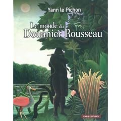 Le monde du Douanier Rousseau