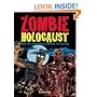 Zombie Holocaust: How the Living Dead Devoured Pop Culture