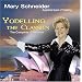 Yodelling the Classics: The Complete Collection