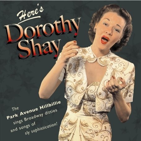 CD-Charts  Search : Here's Dorothy Shay