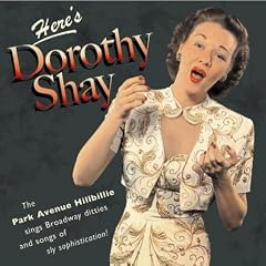 Here's Dorothy Shay