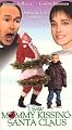 I Saw Mommy Kissing Santa Claus [VHS]