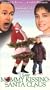 I Saw Mommy Kissing Santa Claus [VHS]