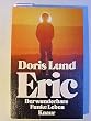 Eric. Der wunderbare Funke Leben.