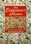The Embroiderer's Flowers