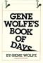 Gene Wolfe's Book of Days