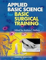 Applied Basic Science for Basic Surgical Training (MRCS Study Guides)