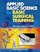 Applied Basic Science for Basic Surgical Training (MRCS Study Guides)