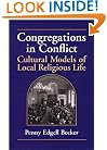 Congregations in Conflict: Cultural Models of Local Religious Life