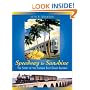 Speedway to Sunshine: The Story of the Florida East Coast Railway