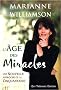 L'�ge des Miracles - Une Nouvelle approche de la Cinquantaine