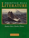 Prentice Hall Literature Timeless Voices Timeless Themes: Gold Editions