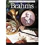 Brahms (The Illustrated Lives of the Great Composers/Op43710)