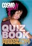 CosmoGIRL! Quiz Book: Discover Your Personality