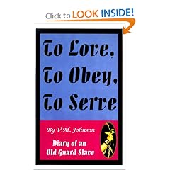 To Love, to Obey, to Serve: Diary of an Old Guard Slave