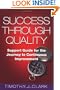 Success Through Quality: Support Guide for the Journey to Continuous Improvement