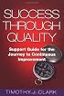 Success Through Quality: Support Guide for the Journey to Continuous Improvement