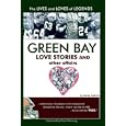 Green Bay Love Stories and Other Affairs