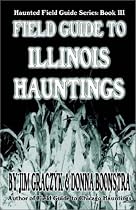 Field Guide to Illinois Hauntings