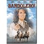 Bandolero!