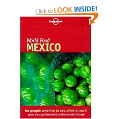 Lonely Planet World Food Mexico